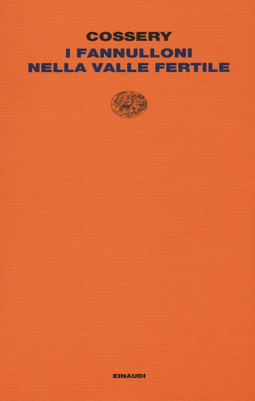 I fannulloni nella valle fertile Contemporary literature