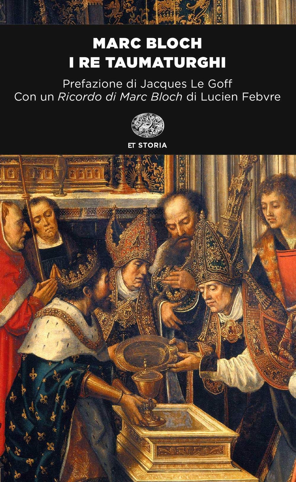 I re taumaturghi (Einaudi tascabili. Storia, Band 8) Politics & History