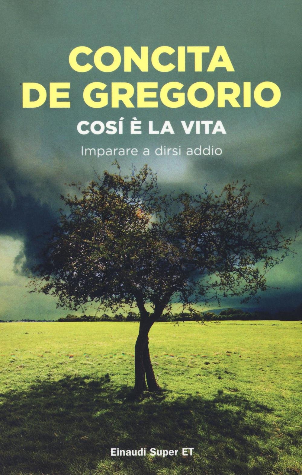 Così è la vita. Imparare a dirsi addio (Super ET) Death & Mourning