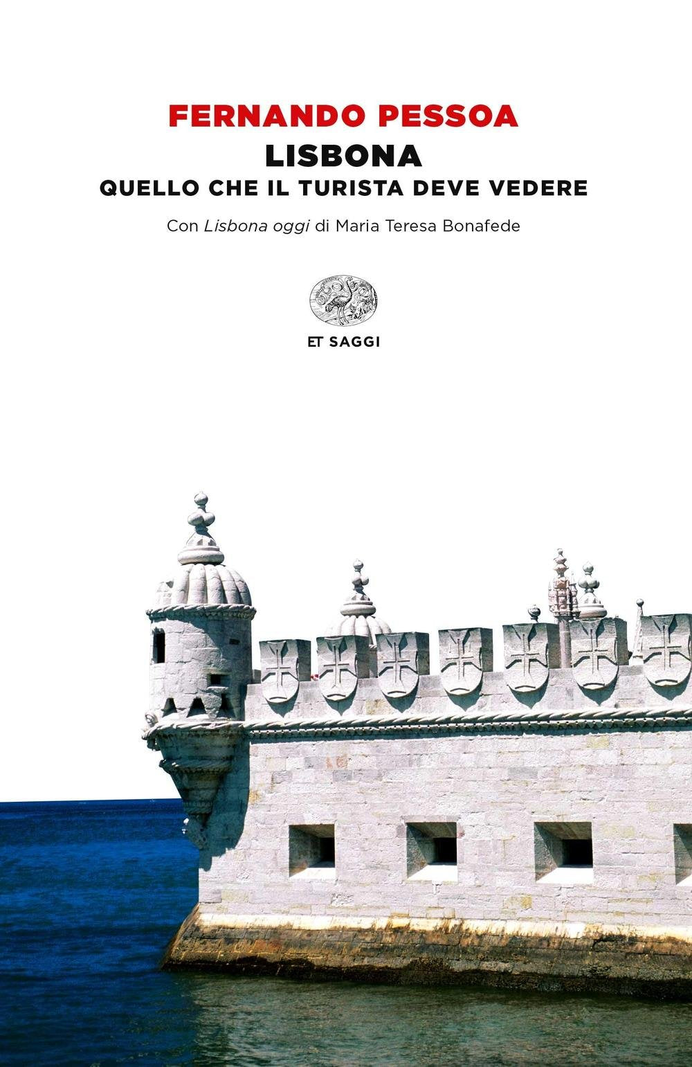 Lisbona Quello che il turista deve vedere book