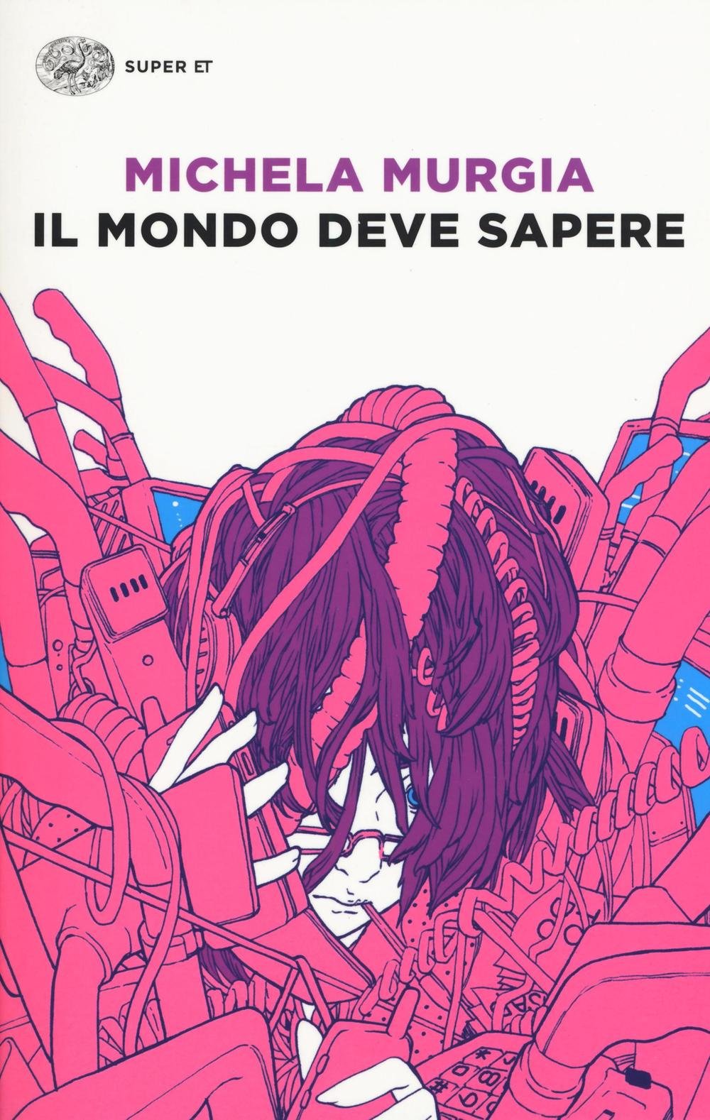 Il mondo deve sapere. Romanzo tragicomico di una telefonista precaria Contemporary literature