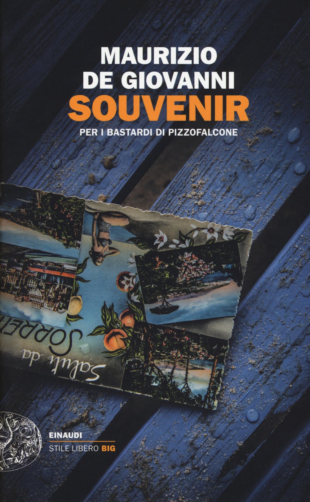 Souvenir per i bastardi di Pizzofalcone (Einaudi. Stile libero big) Action & Adventure