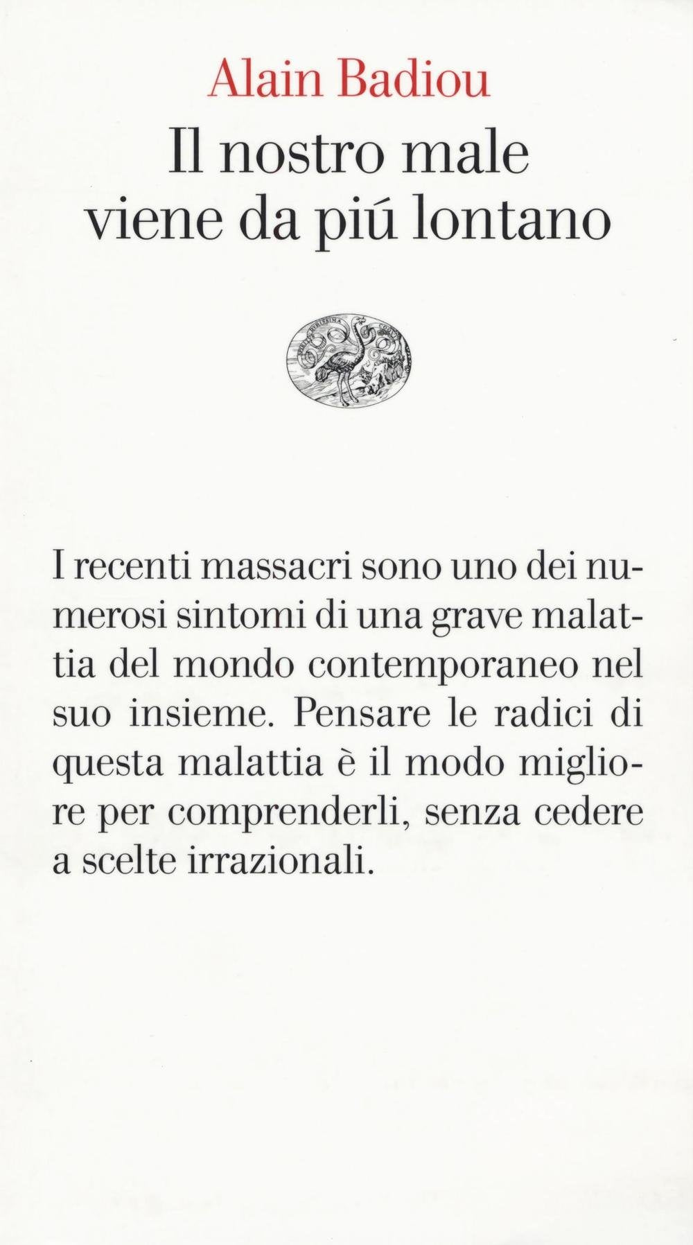 Il nostro male viene da più lontano. Pensare i massacri del 13 novembre (Vele, Band 116) Books