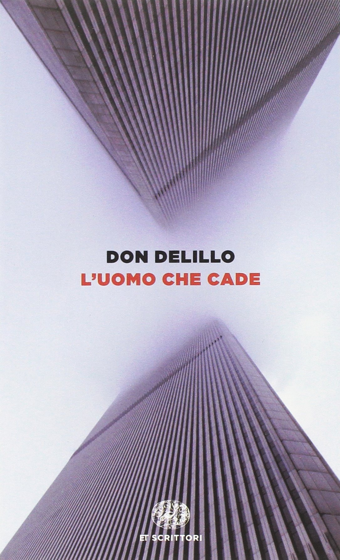 L'uomo che cade (Einaudi tascabili. Scrittori) Contemporary literature