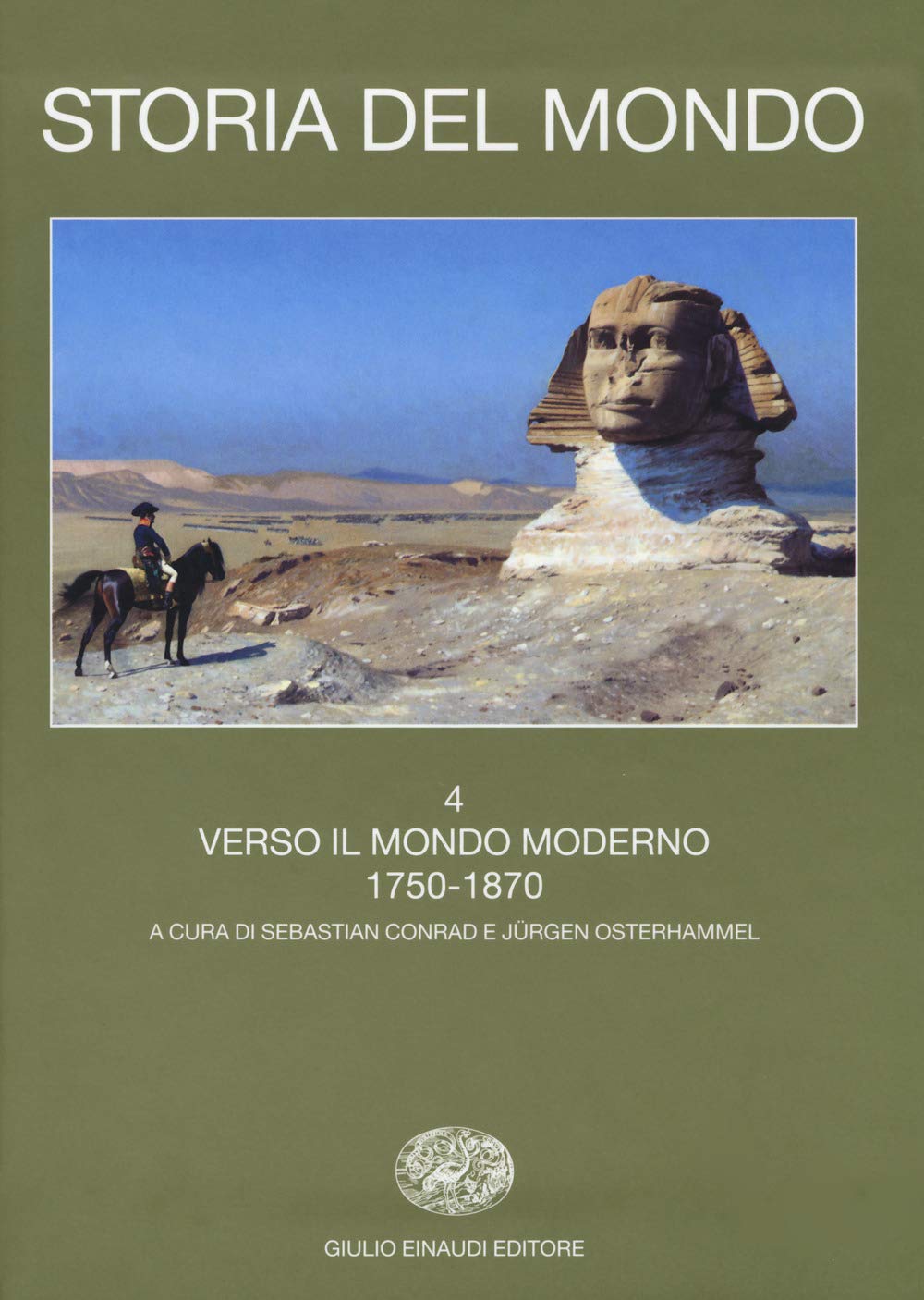 Storia del mondo. Verso il mondo moderno 1750-1870 (Vol. 4) book