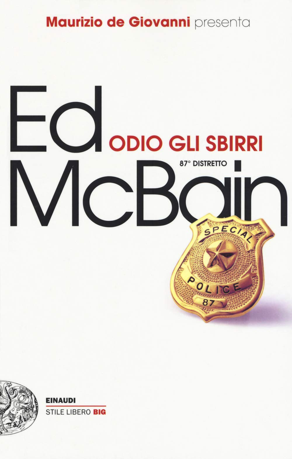 Odio gli sbirri. 87° distretto book