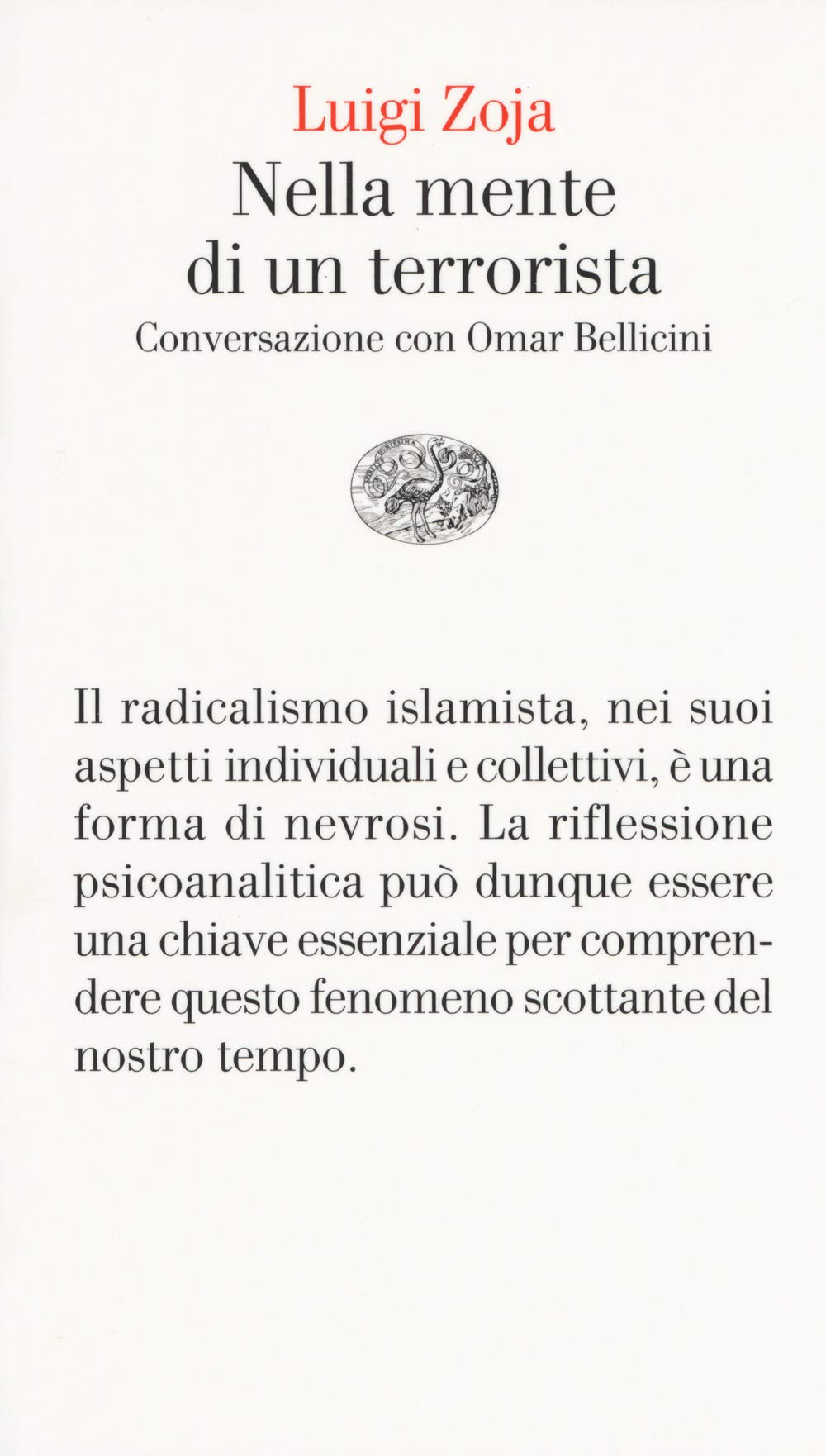 Nella mente di un terrorista: Conversazione con Omar Bellicini book