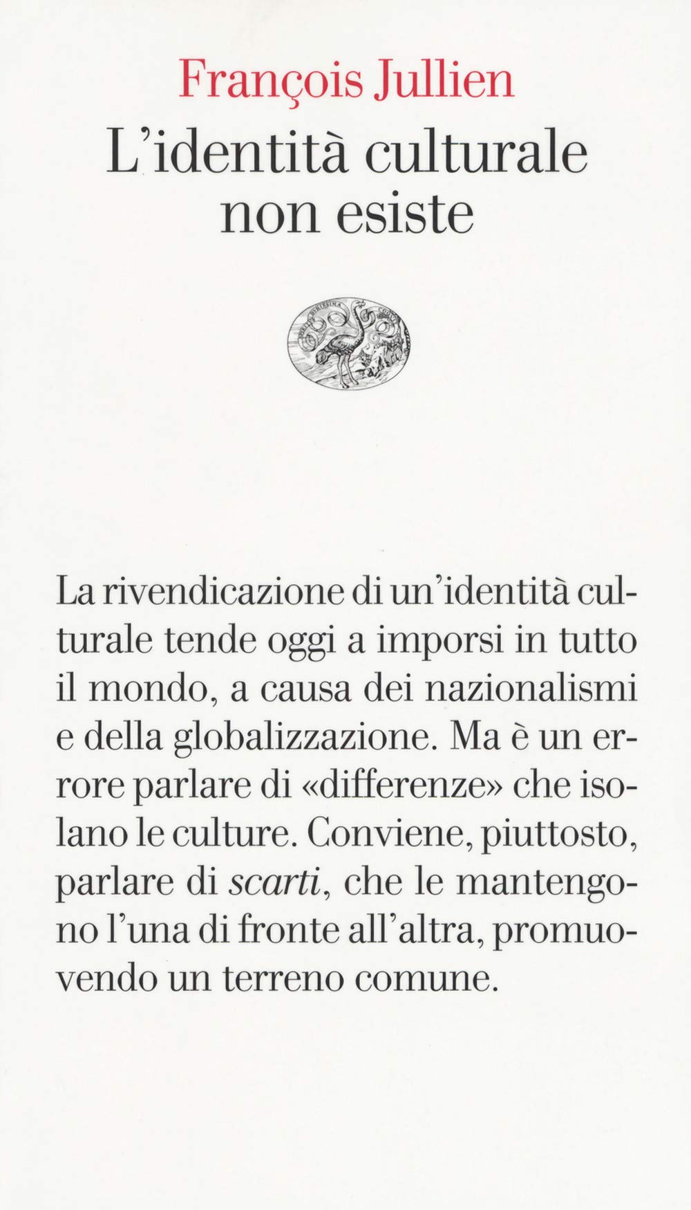 L'identità culturale non esiste book
