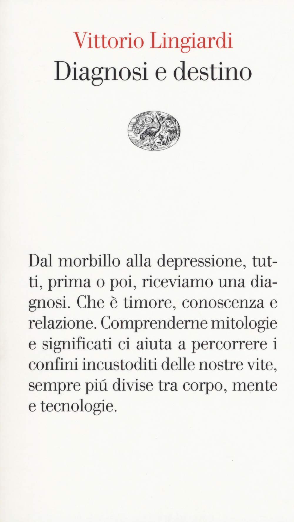 Diagnosi e destino (Vele, Band 142) Medicine