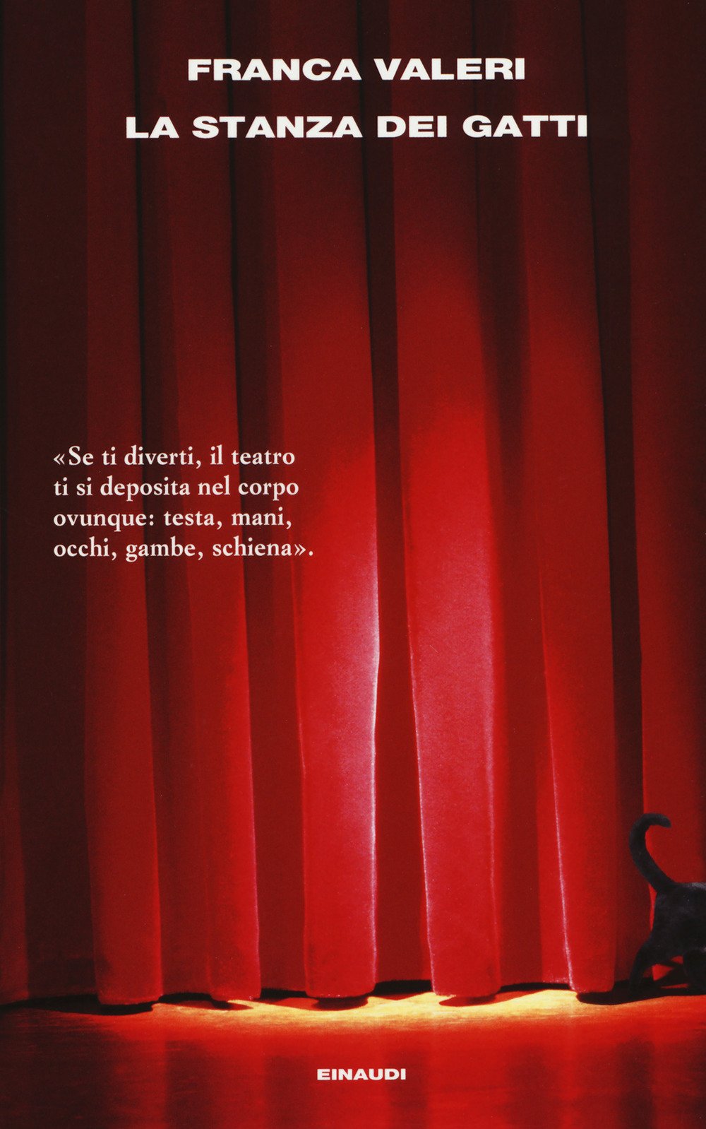 La stanza dei gatti. Una chiacchierata con il teatro (Supercoralli) Art & Literature