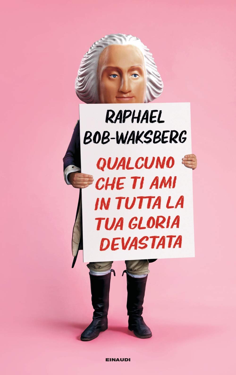 Qualcuno che ti ami in tutta la tua gloria devastata book
