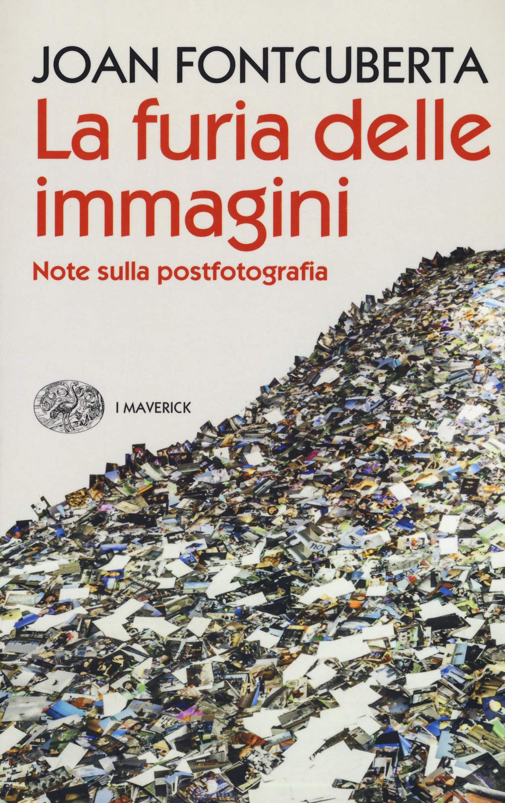 La furia delle immagini. Note sulla postfotografia book