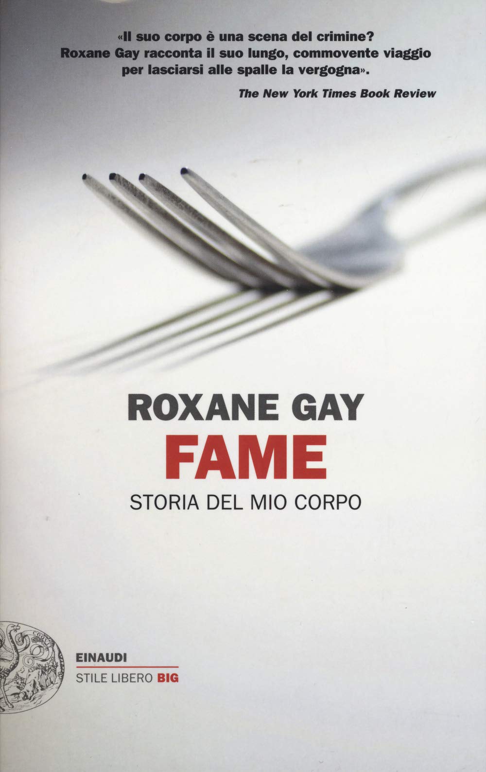 Fame. Storia del mio corpo book