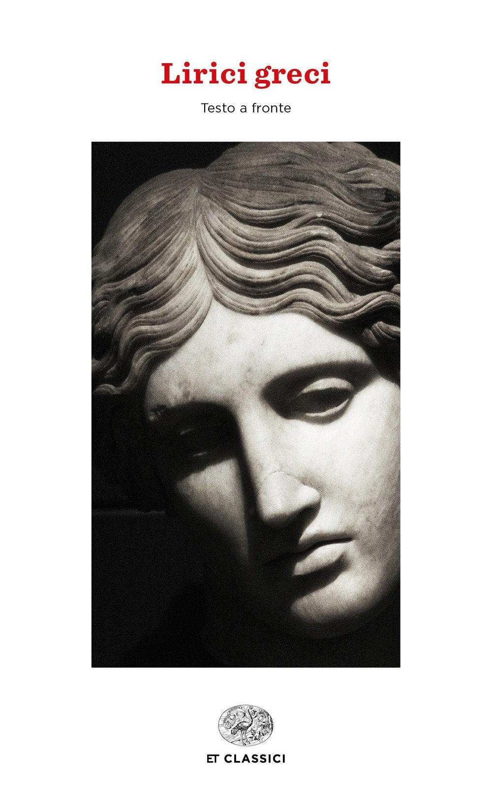 Lirici greci. Testo greco a fronte Poetry