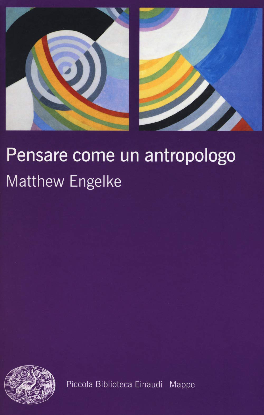 Pensare come un antropologo book