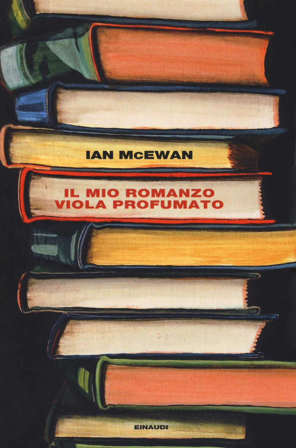 Il mio romanzo viola profumato seguito da L'io (L' Arcipelago Einaudi, Band 237) Contemporary literature