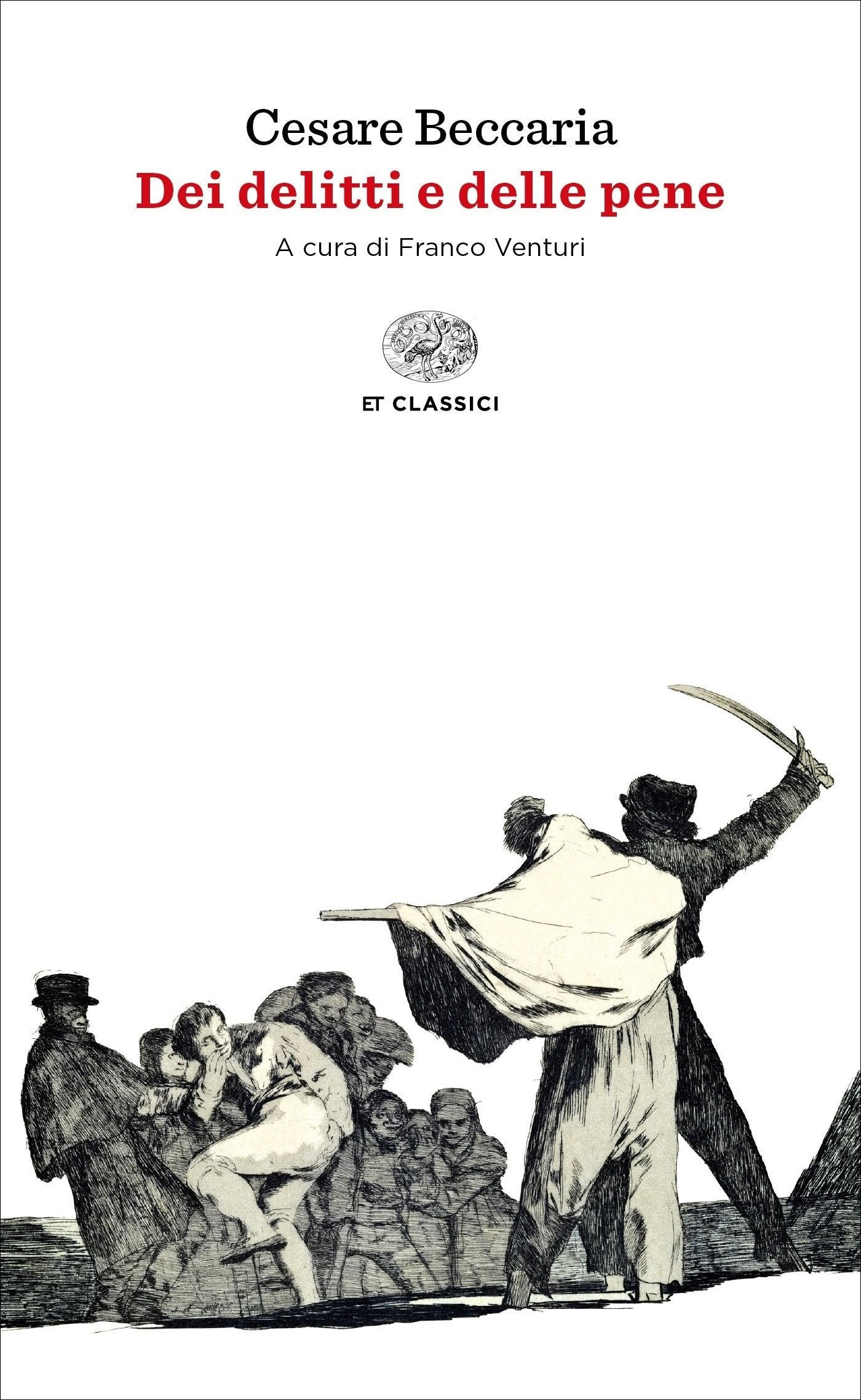 Dei delitti e delle pene (Einaudi tascabili. Classici) Law