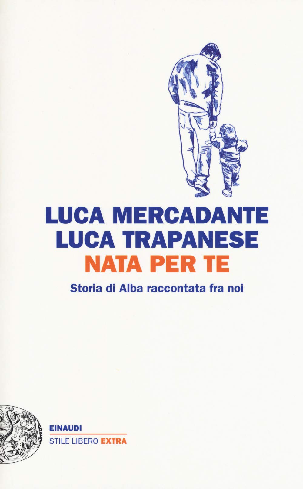 Nata per te. Storia di Alba raccontata fra noi Books