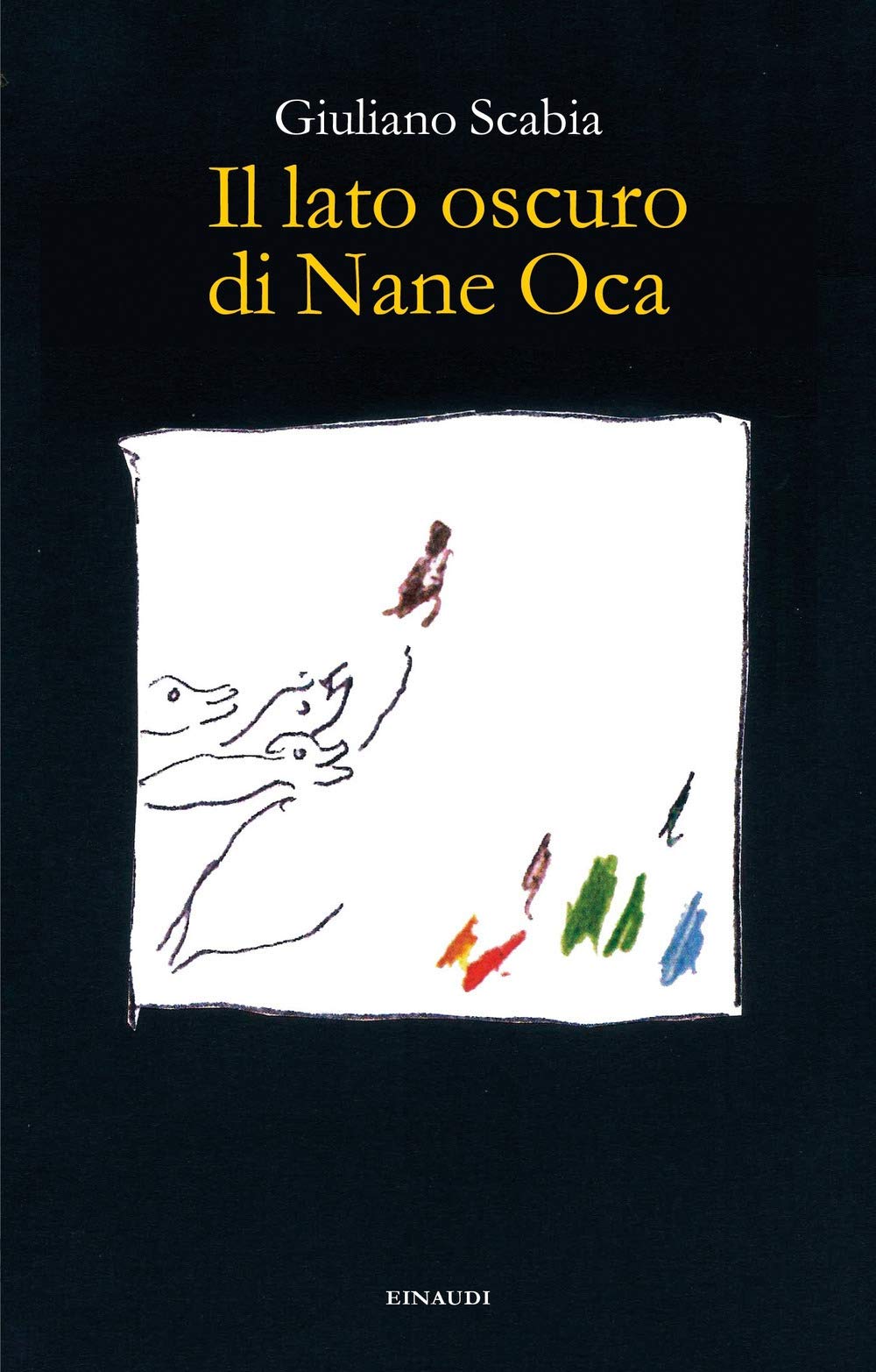 Il lato oscuro di Nane Oca book