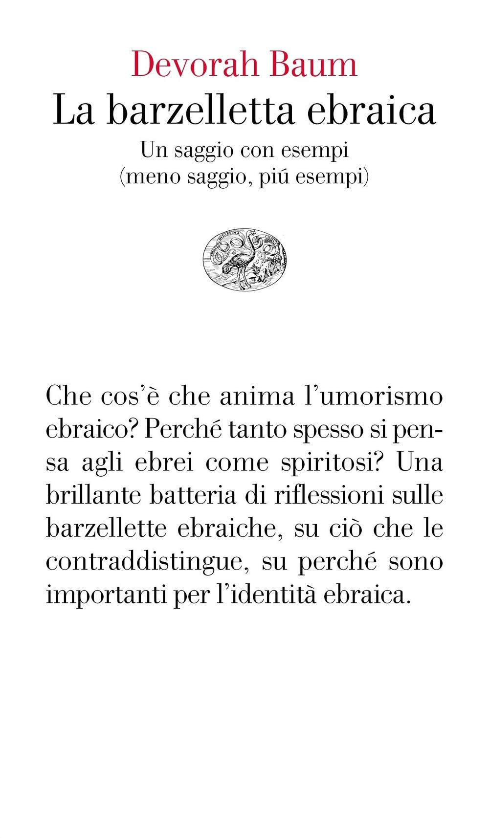 La barzelletta ebraica. Un saggio con esempi (meno saggio, più esempi) (Vele, Band 145) Religion & Esotericism