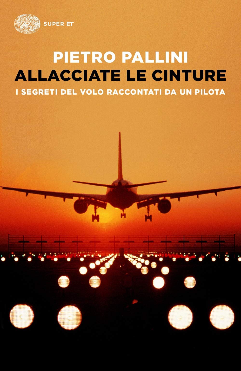 Allacciate le cinture. I segreti del volo raccontati da un pilota Memories