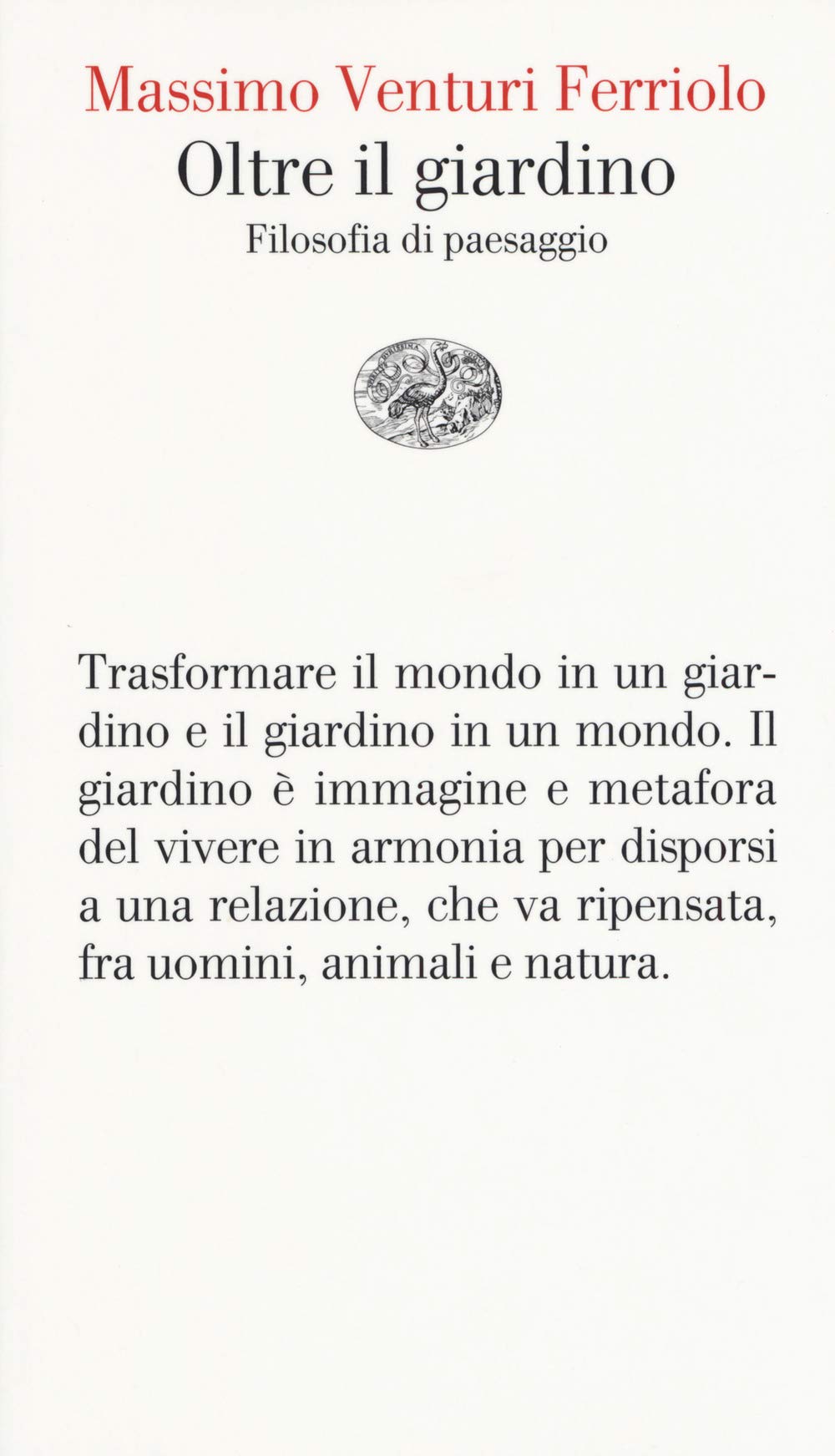 Oltre il giardino. Filosofia del paesaggio book