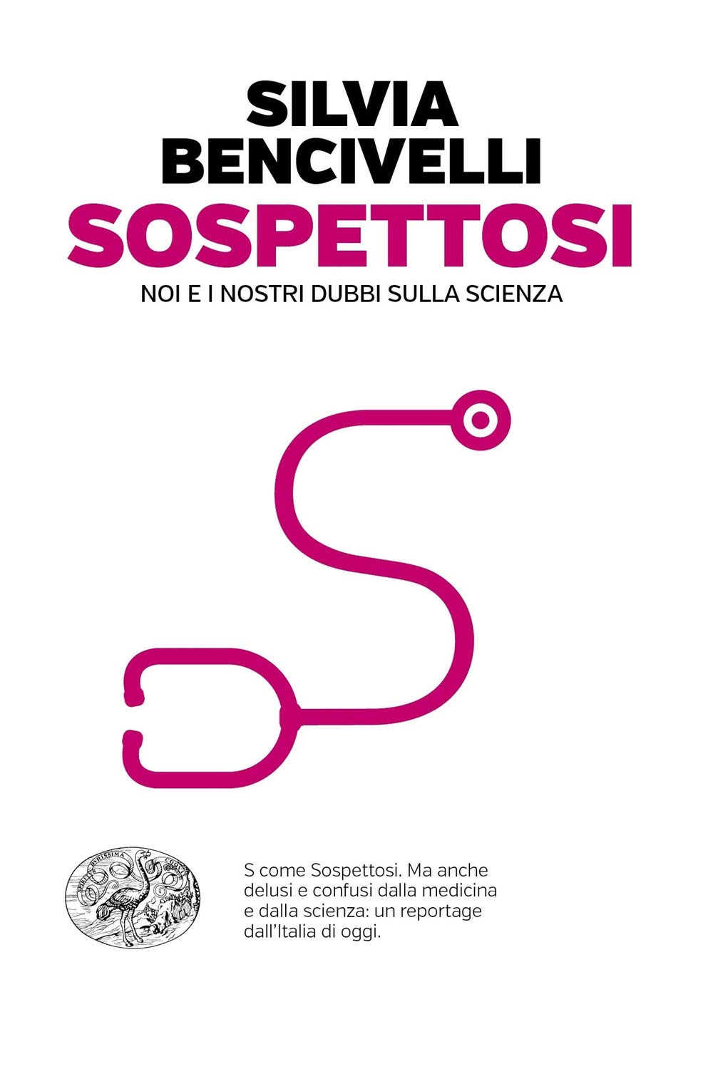 Sospettosi. Noi e i nostri dubbi sulla scienza Books