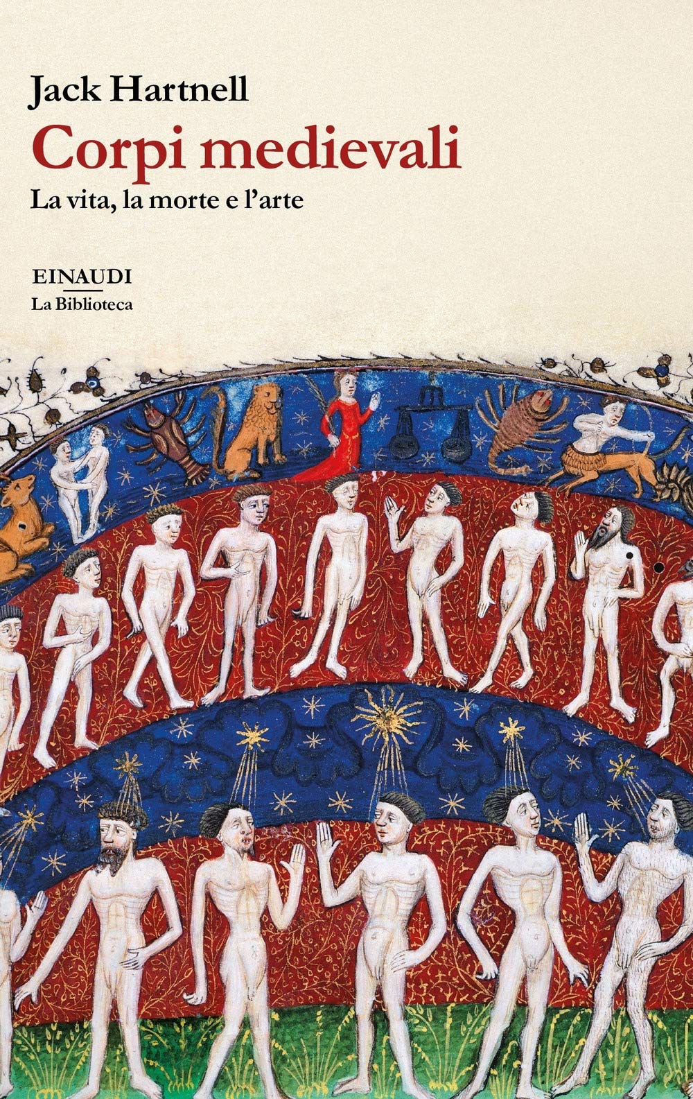 Corpi medievali. La vita, la morte e l'arte book