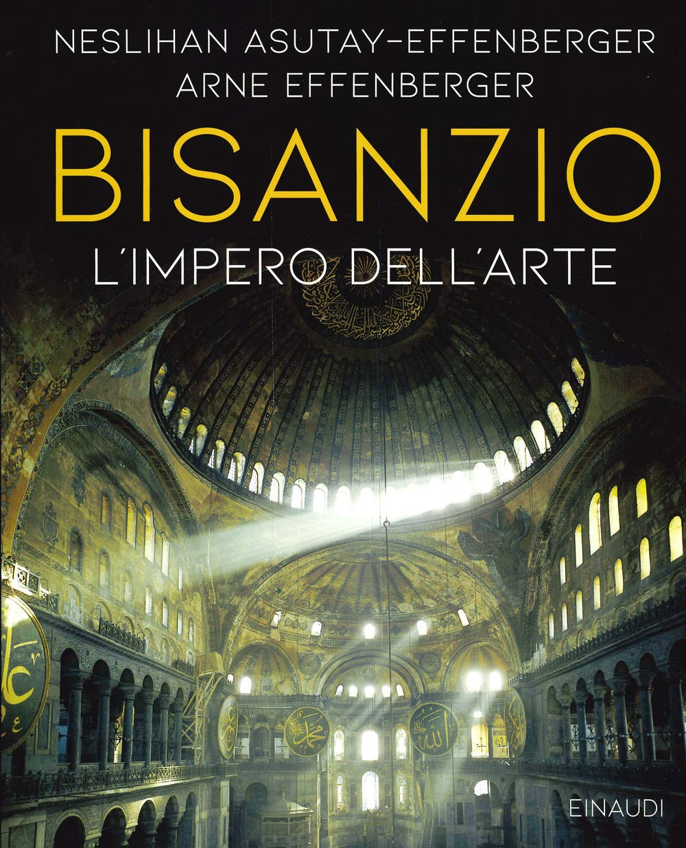 Bisanzio. L'universo dell'arte. Ediz. a colori (Grandi opere) Film, Art & Culture