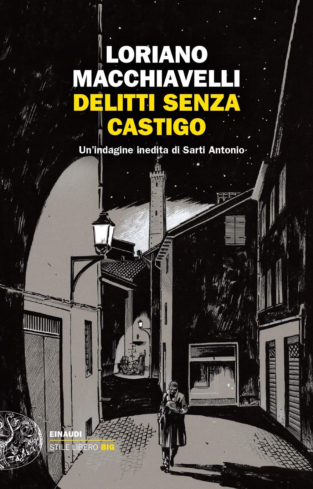 Delitti senza castigo. Un'indagine inedita di Sarti Antonio International