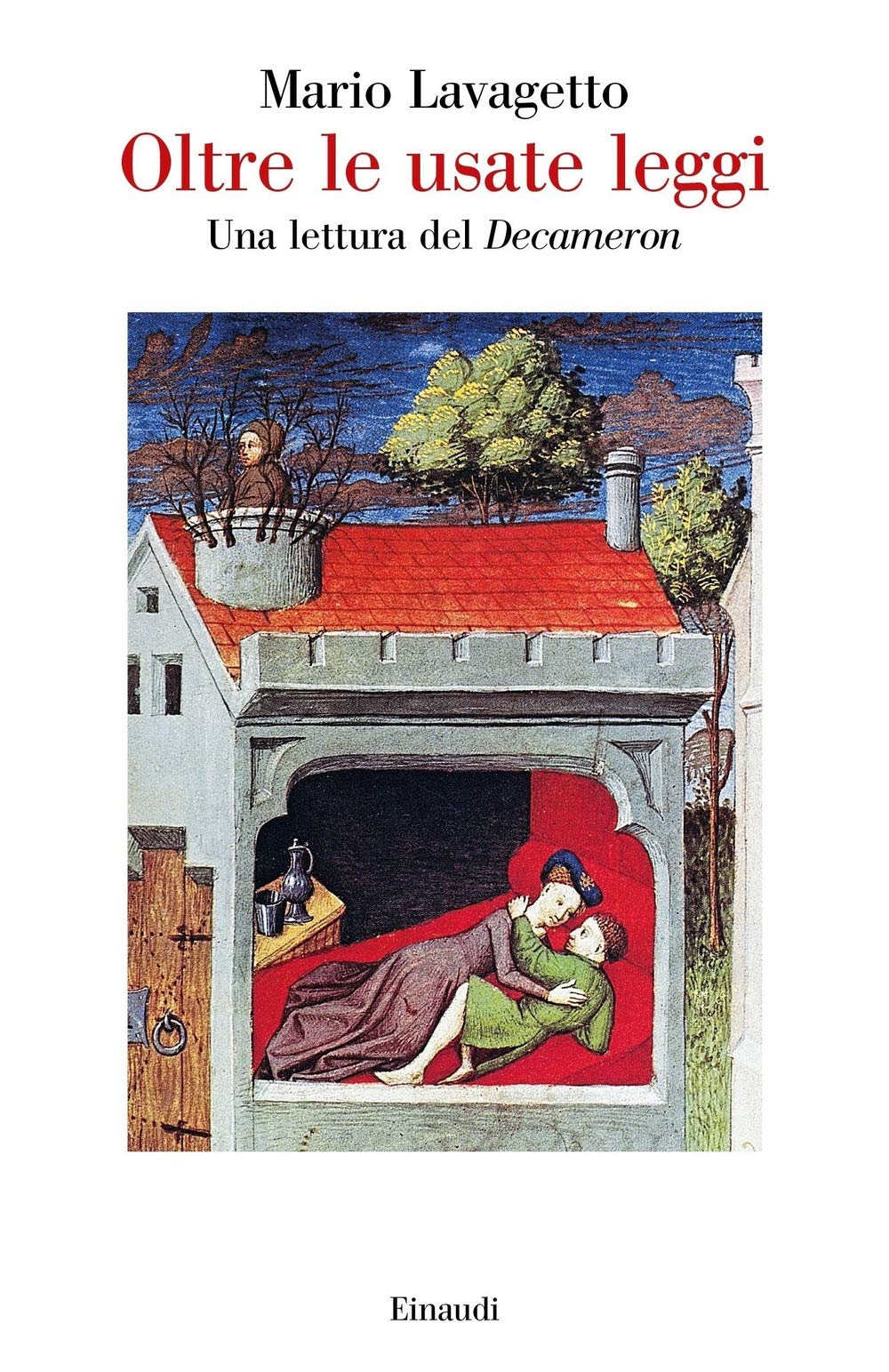 Oltre le usate leggi. Una lettura del «Decameron» book