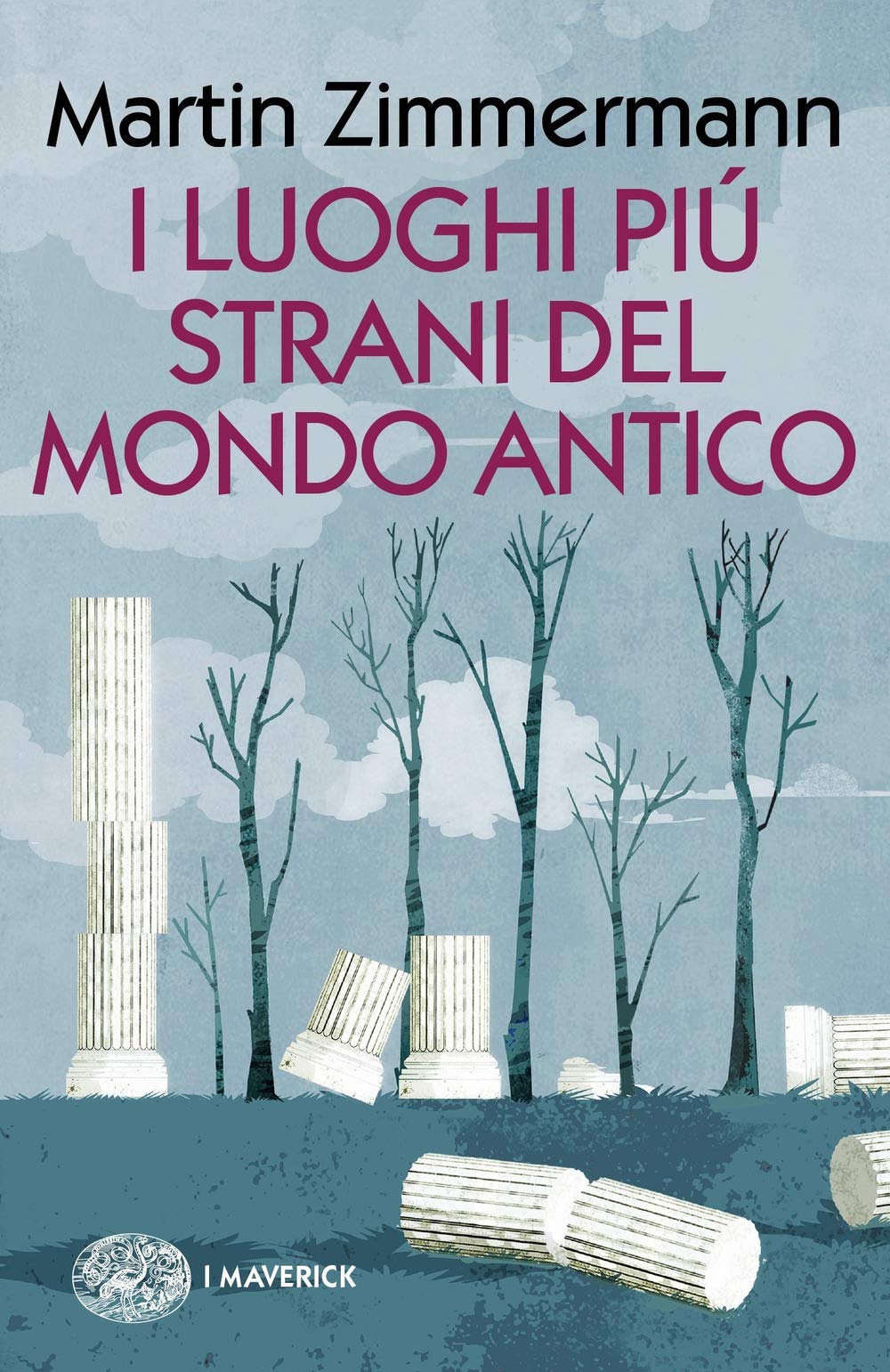 I luoghi più strani del mondo antico book