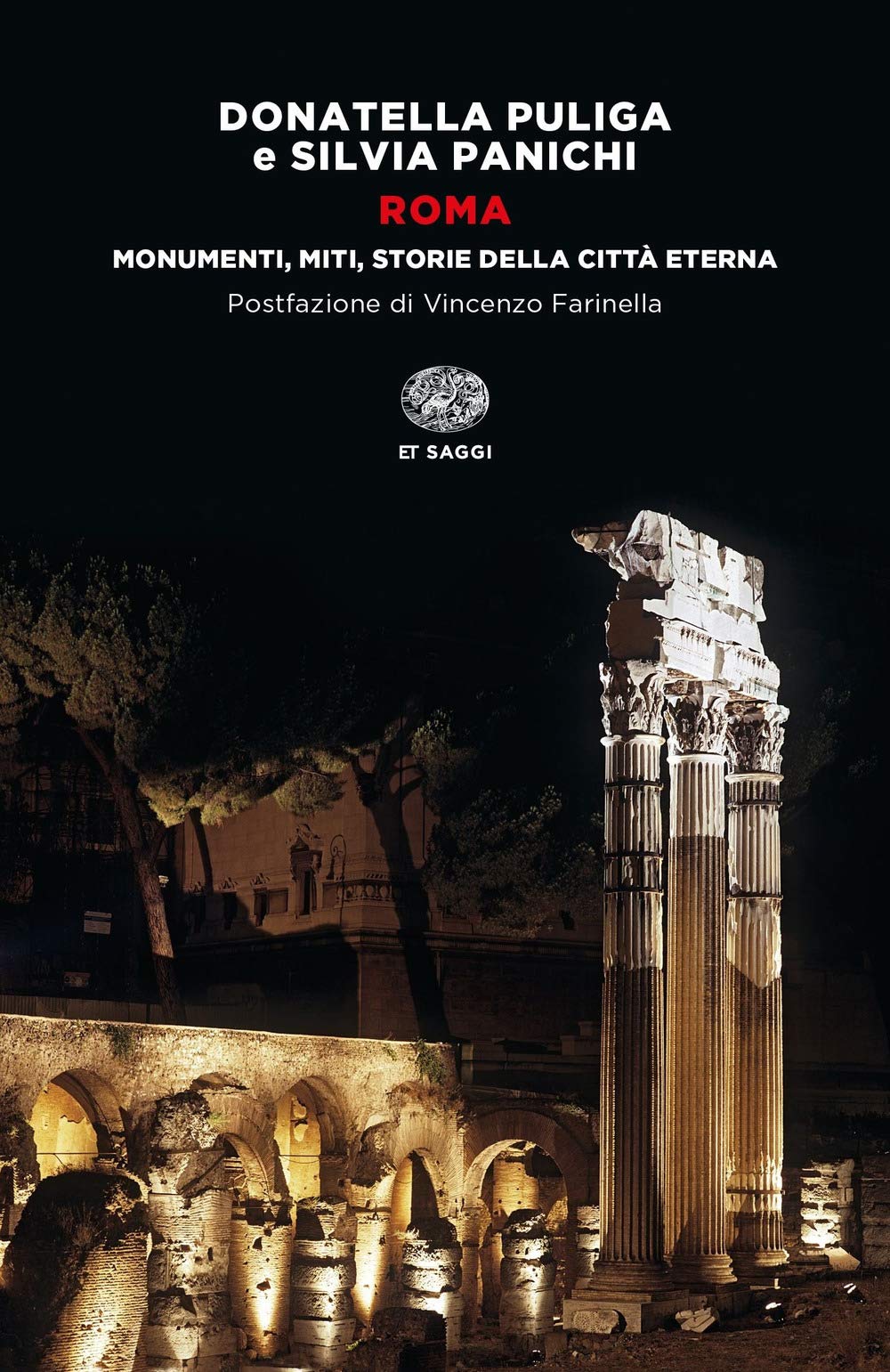 Roma. Monumenti, miti, storie della città eterna book