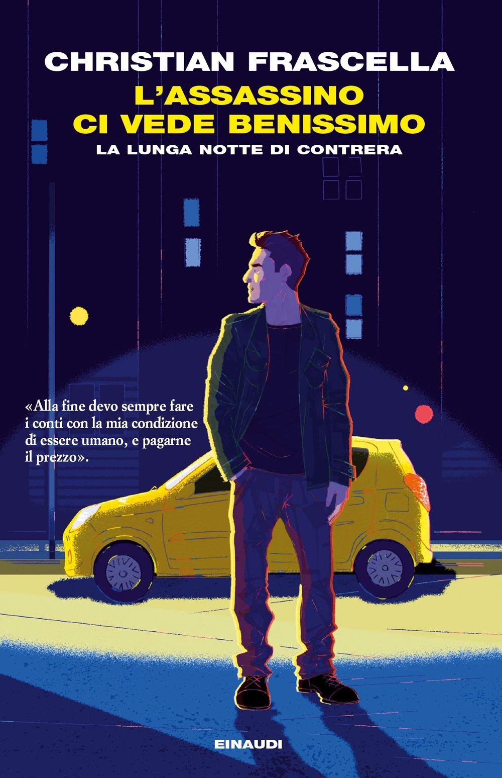 L'assassino ci vede benissimo.La lunga notte di Contrera book