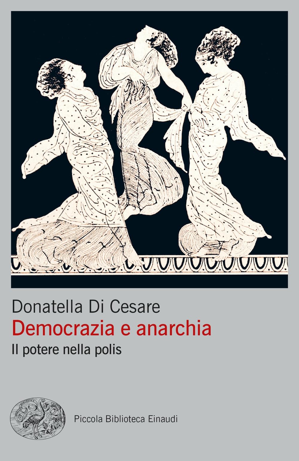 Democrazia e anarchia. Il potere nella polis Philosophy