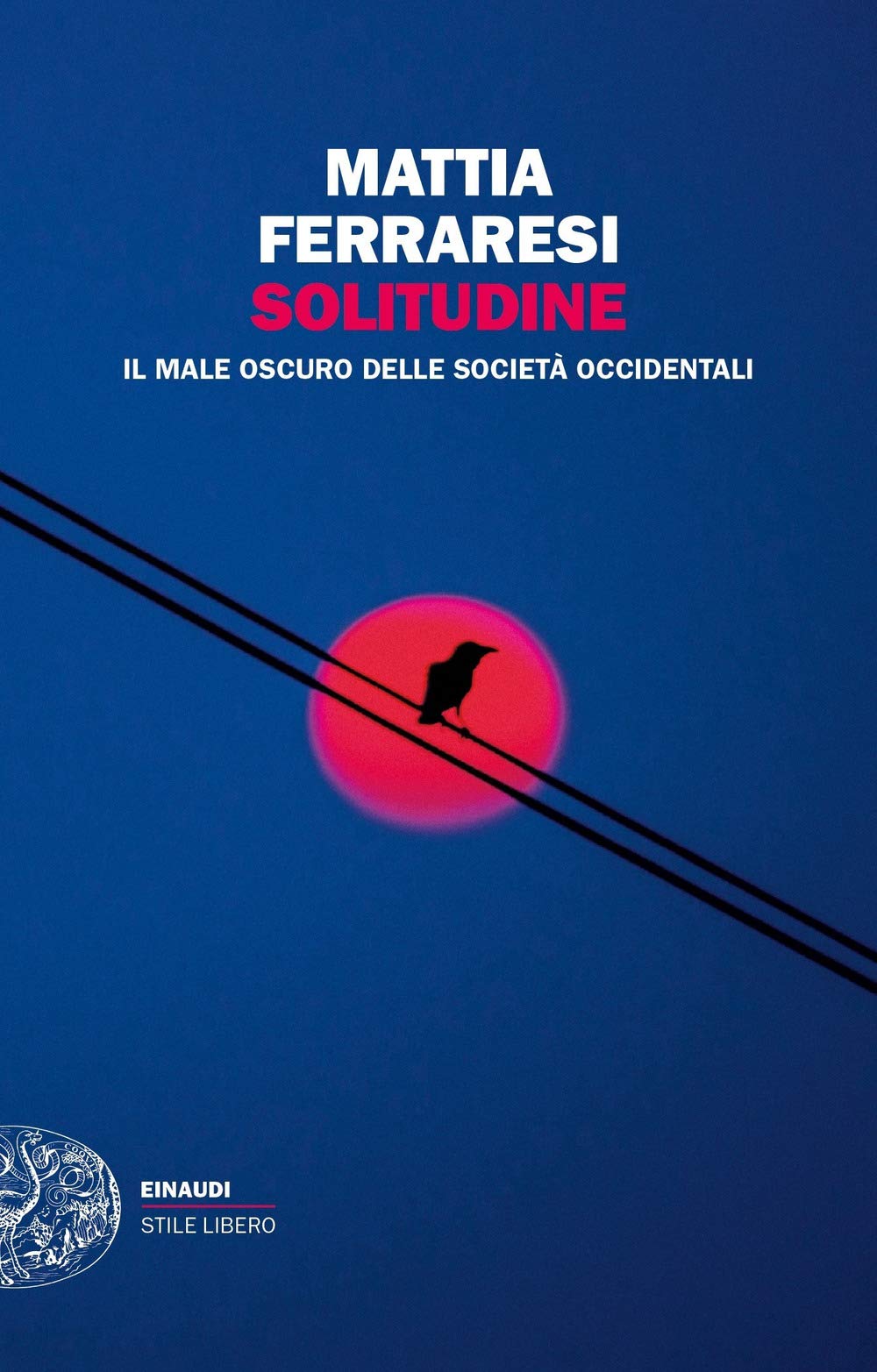 Solitudine. Il male oscuro delle società occidentali Partnership & Love