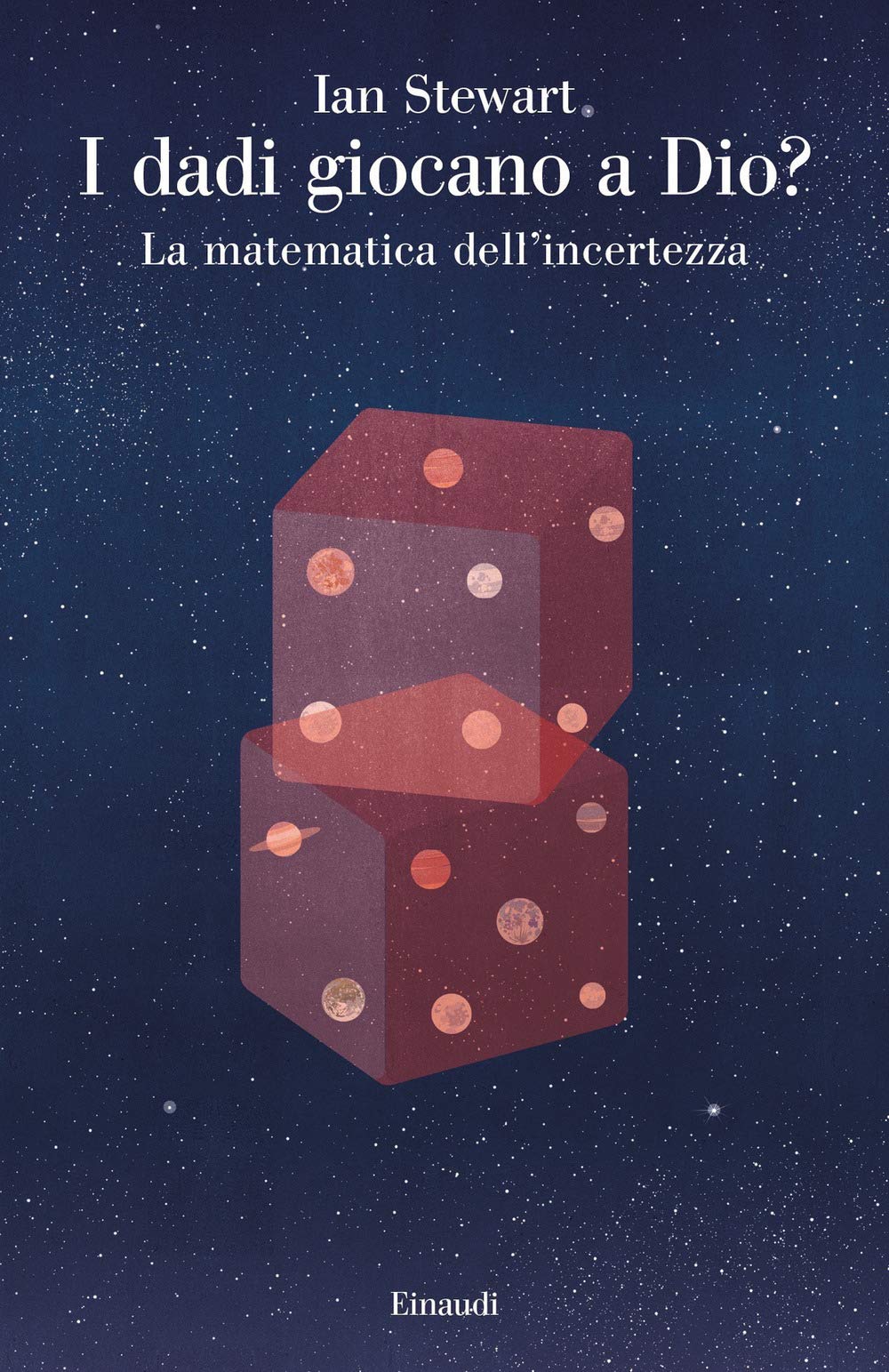 I dadi giocano a Dio? La matematica dell'incertezza book