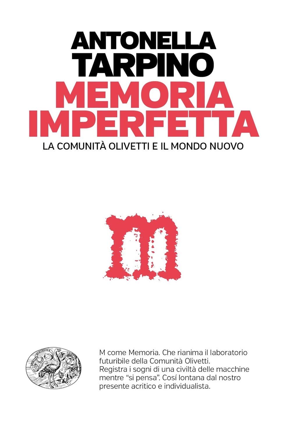 Memoria imperfetta. La comunità Olivetti e il mondo nuovo book