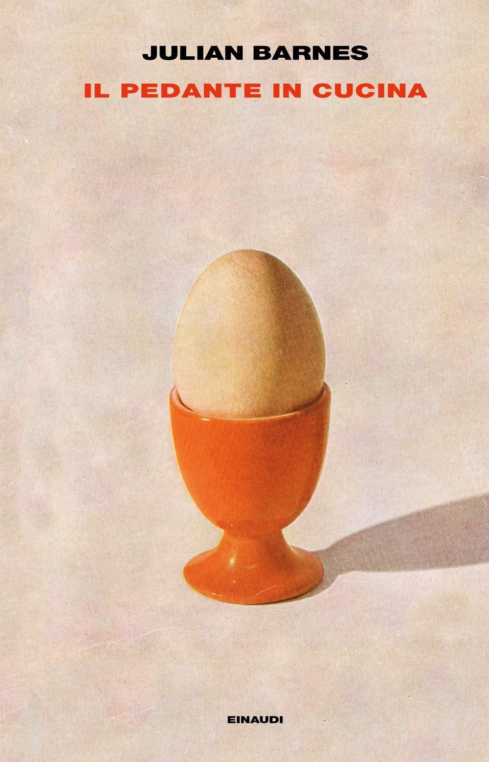 Il pedante in cucina (Frontiere Einaudi) Essays & Short Stories