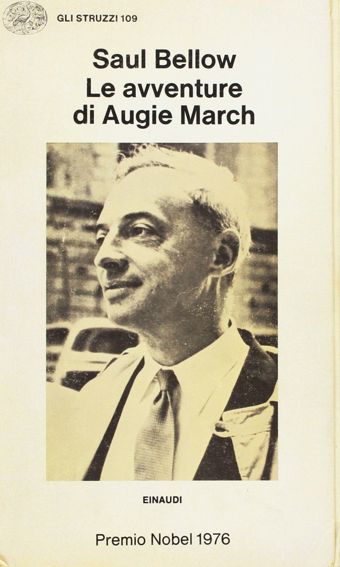 Le avventure di Augie March (Gli struzzi, Band 109) Contemporary literature
