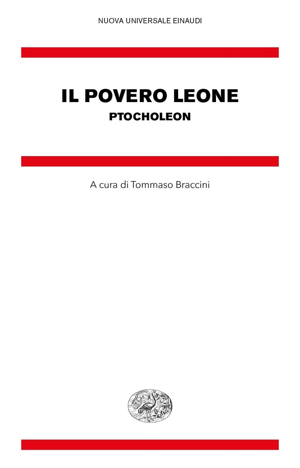 Il povero leone. Ptocholeon. Testo greco bizantino a fronte (Nuova Universale Einaudi) Historical Fiction