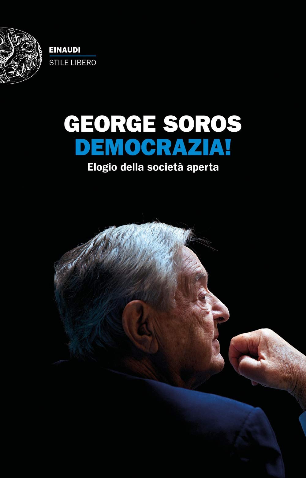 Democrazia! Elogio della società aperta Books