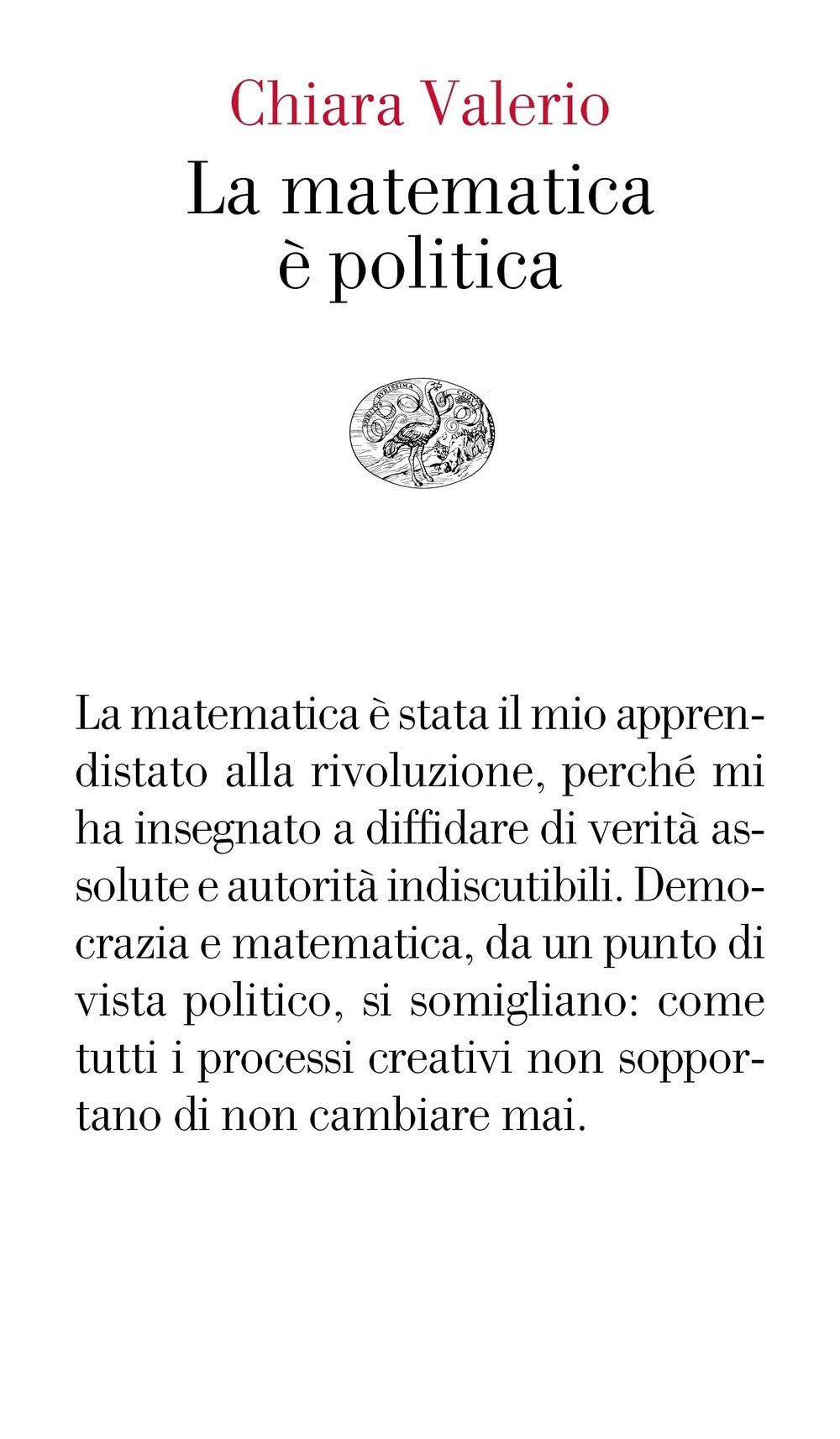 La matematica è politica Essays & Short Stories