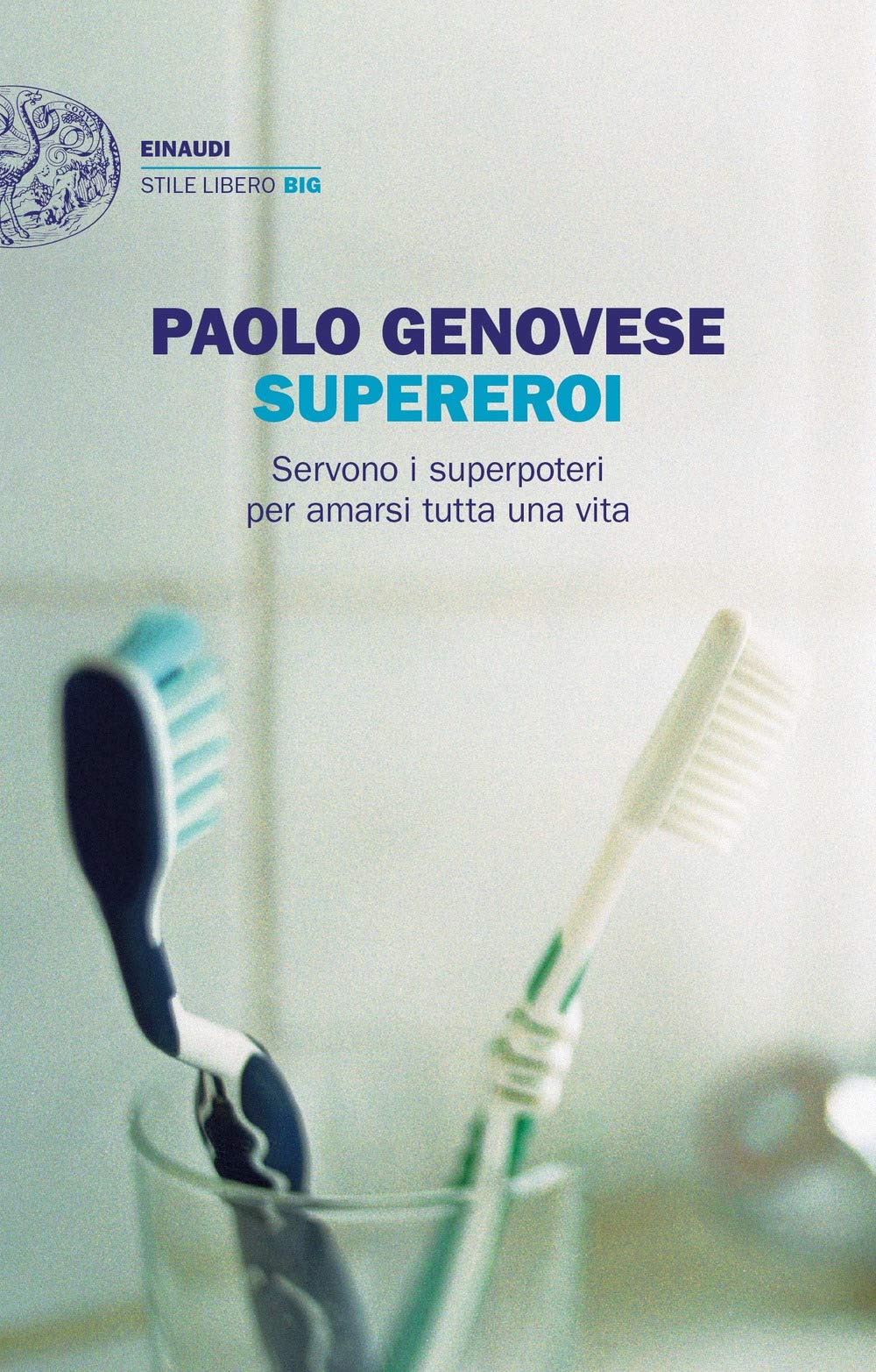 Supereroi (Einaudi. Stile libero big) Contemporary literature