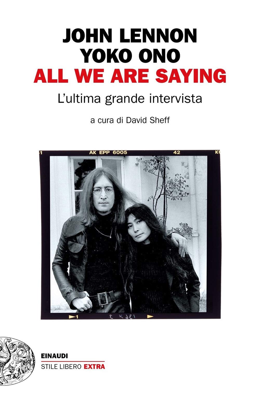 All we are saying. L'ultima grande intervista Pop culture