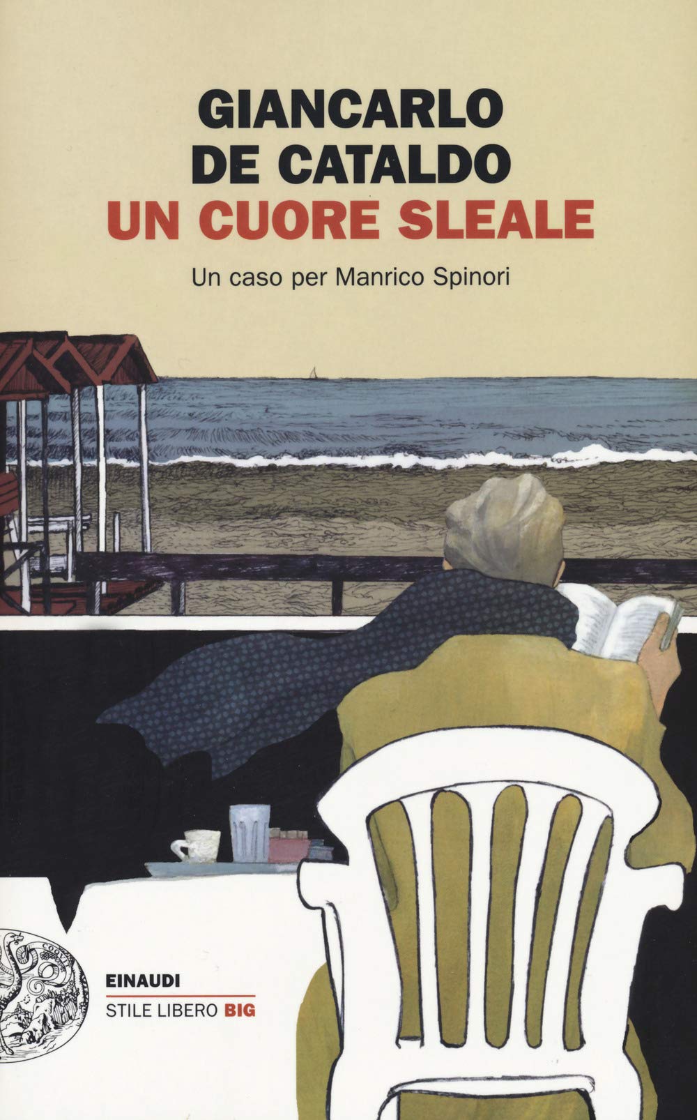 Un cuore sleale. Un caso per Manrico Spinori Action & Adventure