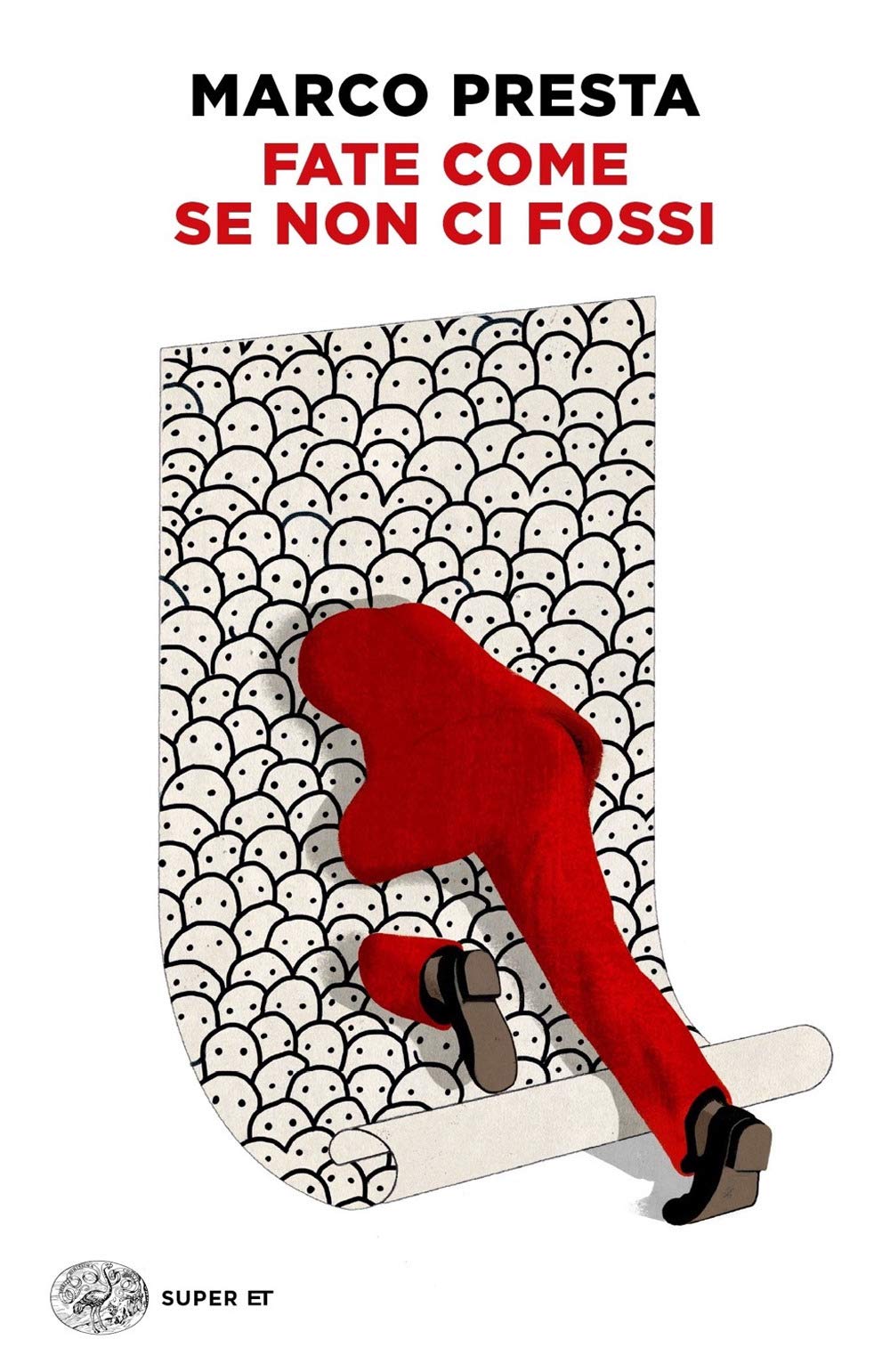 Fate come se non ci fossi (Super ET) Contemporary literature
