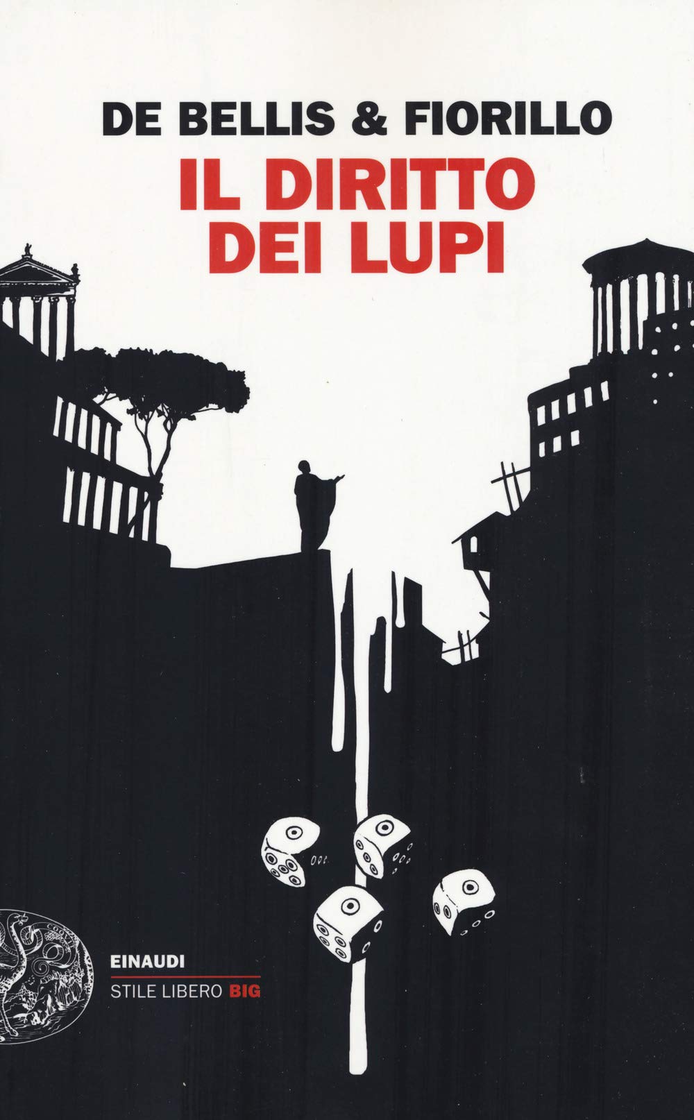 Il diritto dei lupi (Einaudi. Stile libero big) Historical Fiction