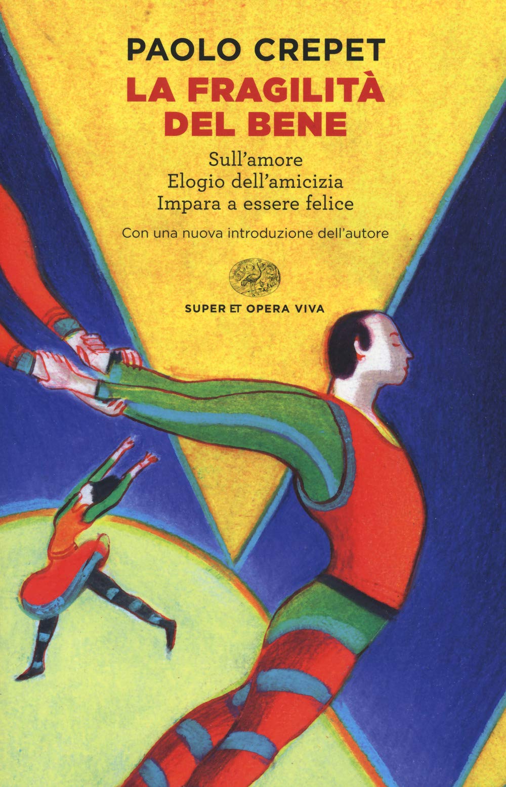 La fragilità del bene: Sull'amore-Elogio dell'amicizia-Impara a essere felice Parents & Children