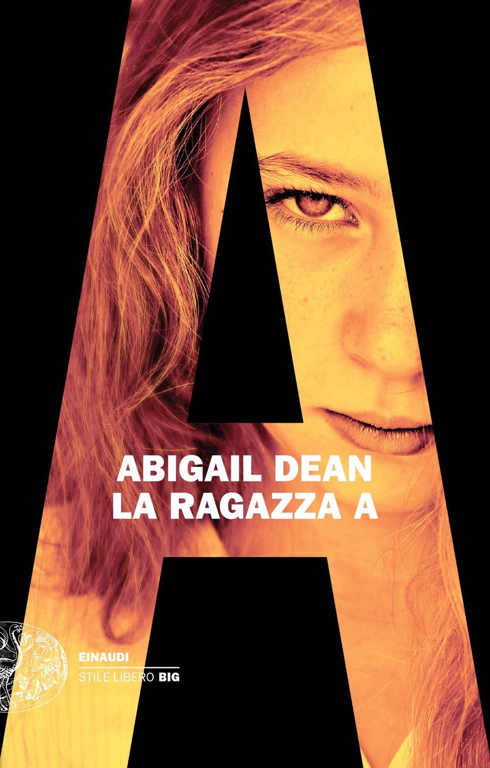 La ragazza A (Einaudi. Stile libero big) Contemporary literature